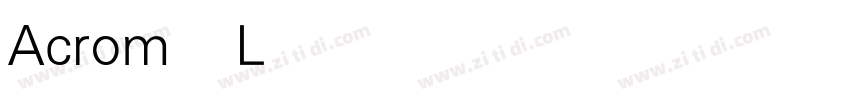 Acrom Light字体转换